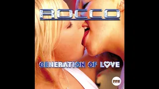 Rocco - Generation Of Love (Club Mix)