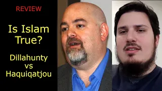 Review: Is Islam True? Matt Dillahunty Vs Daniel Haqiqatjou