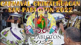 San Pablotón 2022   Carnaval Chimalhuacan