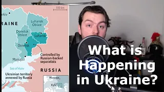 What's going on in Ukraine: How did we get here and what has happened?