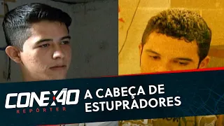 Cabrini entrevista estupradores e tenta decifrar a cabeça dos criminosos | Conexão Repórter