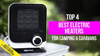 My 4 Best Electric Heaters for Camping and Caravans (2023)