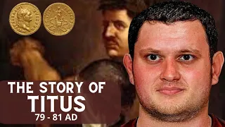 This is the story of Titus from Emperor till his death.