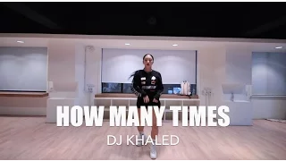 How Many Times - DJ KHALED | RedLic Choreography