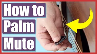 TMT #11: How to Palm Mute on the Guitar