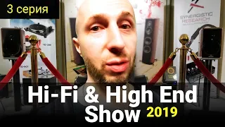 3 episode - Hi-Fi & HiEnd Show 2019