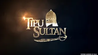 Tiger of Mysore | Sultan Fateh Ali Khan | Tipu Sultan | Muslim attitude status | Warriors of Islam