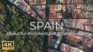 Spain -Beautiful Architecture & Landscapes- 4K