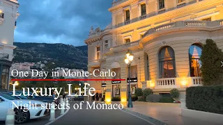 One day in Monte-Carlo | Night streets of Monaco | Principality of Monaco