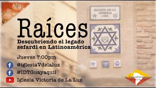 #003 Raíces   El legado sefardí en Latinoamérica