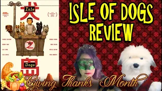 Isle of Dogs Review