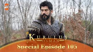 Kurulus Osman Urdu | Special Episode for Fans 105