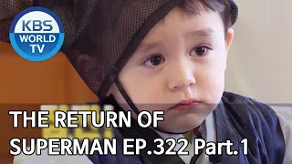 The Return of Superman | 슈퍼맨이 돌아왔다 - Ep.322 Part. 1 [ENG/IND/2020.03.29]