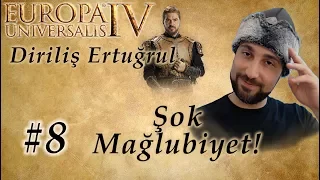 Şok Mağlubiyet! | Europa Universalis 4 | Diriliş Ertuğrul - Bölüm 8