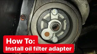 Oil Filter Adapter Install SBC