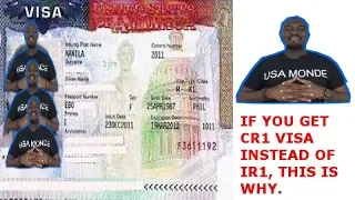 IF YOU GET CR1 VISA INSTEAD OF IR1, THIS IS WHY