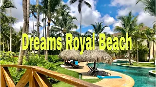 [4K] 🇩🇴 DREAMS ROYAL BEACH Punta Cana | Resort Tour | Dominican Republic