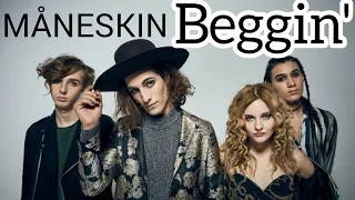 MÅNESKIN- Beggin'/ Перевод песни и текст