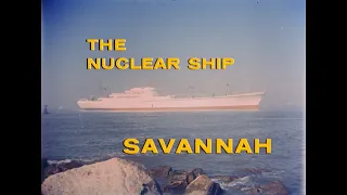 The Nuclear Ship Savannah