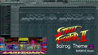 Balrog Theme - Street fighter 2 OST FL Studio IMADRIVE music