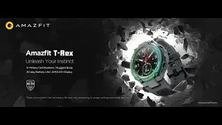 Amazfit T-Rex | Unleash your Instinct