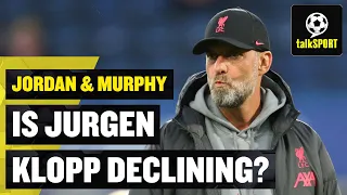 IS JURGEN KLOPP DECLINING? 😖 Simon Jordan & Danny Murphy WEIGH IN on the PROBLEMS at Liverpool! 🔥