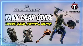 The Ultimate Tank Gear Guide | New World