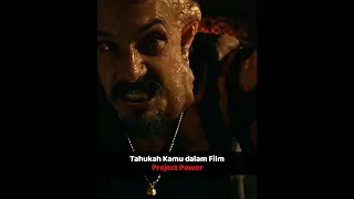 Tahukah Kamu dalam Film Project Power