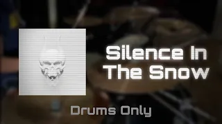 Trivium - Silence In The Snow (Drums Only)