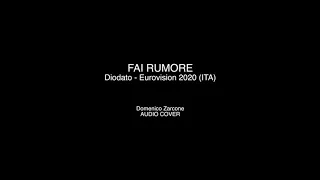 Fai Rumore - Diodato (Eurovision 2020) Cover