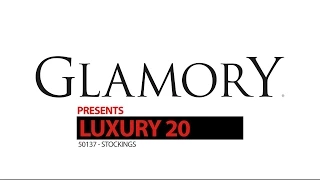 Glamory Luxury 20 Stockings - Product Video