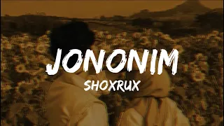 SHOXRUX - JONONIM lyrics | Qo’shiq matni | karaoke🎤 #shoxrux #jononim #uzbek #lyrics