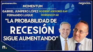 'La probabilidad de recesión sigue aumentando'. ¿Dónde invertiría en estos momentos?