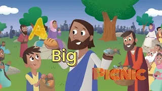 Bible Story for Kids|NT| Story 8 - Jesus Feeds 5,000 People (A Big Picnic)