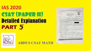 CSAT 2020 Detailed Explanations, Part 5 | 2020 CSAT Solutions | Prelims 2020