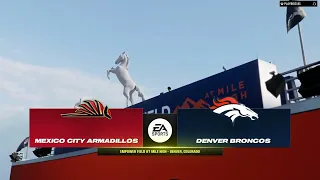 Broncos Franchise - Mexico City Armadillos Vs. Denver Broncos - CFM - LIVESTREAM - Cross Play
