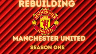REBUILDING MANCHESTER UNITED ~ ONLY SIGNING PLAYERS UNDER 25 ~ PART 1 ~ SEASON 1 ~ FM24