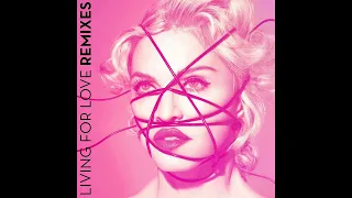 Madonna - Living For Love (Djemba Djemba Club Mix) (Official Audio)