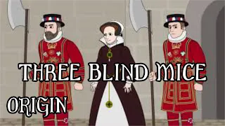 Three Blind Mice: Dark Nursery Rhyme Meanings