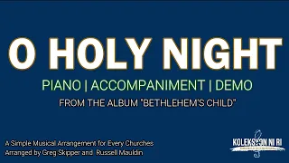 O Holy Night | Piano | Accompaniment | Lyrics | Russell Mauldin