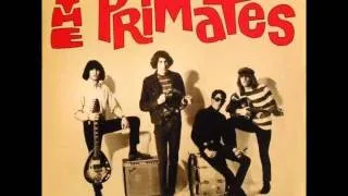 The Primates - Get Outta Here !