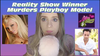 Reality Show Winner Murders Playboy Model | Jasmine Fiore | Whispered ASMR Mic Brushing