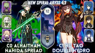 NEW SPIRAL ABYSS 4.1! C0 Alhaitham Spread & C1 Hu Tao 2 Hydro | Floor 12 - 9⭐