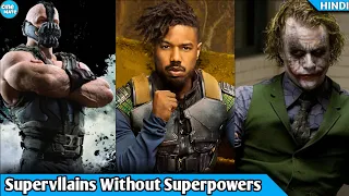 Supervllains Who Don't Have Superpowers - Cine Mate