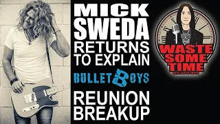 MICK SWEDA Returns to Explain BULLETBOYS Reunion Breakup