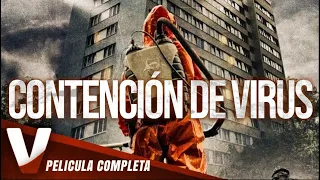 CONTENCIÓN DE VIRUS  PELICULA EN HD DE ACCION EN ESPANOL