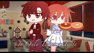 It Only Takes A Taste 🥧 | Gacha Club Music Video