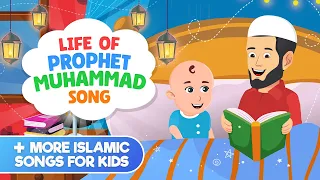 Life of Prophet Muhammad Song + More Islamic Songs For Kids Compilation I Nasheed I Islamic Cartoon