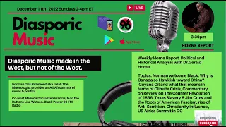 Gerald Horne on the Horne Report on Diasporic Music discussing the important news of the past week