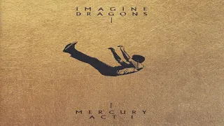 Imagine Dragons - Mercury Act1 2021